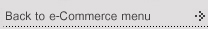 back to e-commerce main menu